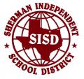 Sherman Independent School District - Sherman, Texas - CLOSED